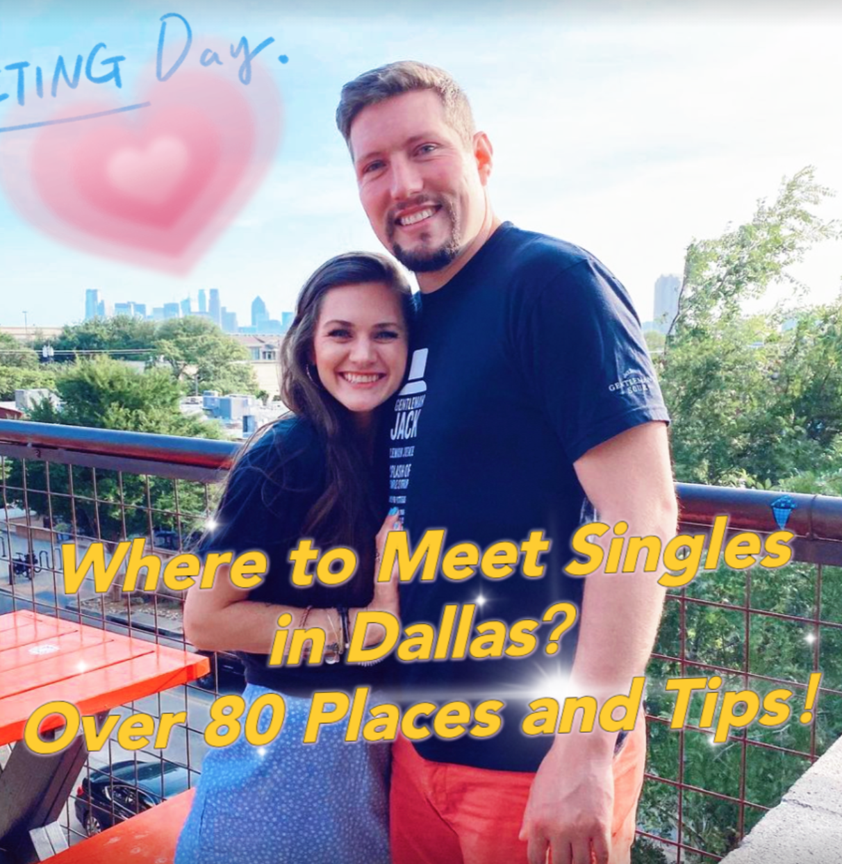 Where to Meet Singles in Dallas: Over 80 Places and Tips